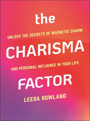 cover image of The Charisma Factor